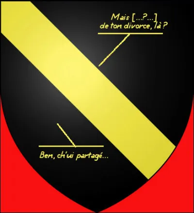 La réponse est dans le blason...