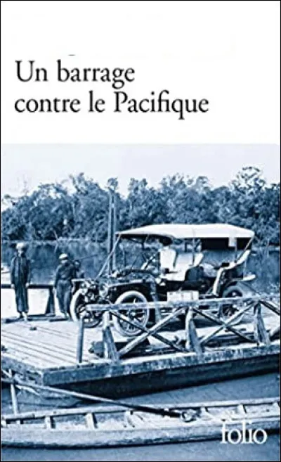 A &eacute;crit " Un barrage contre le Pacifique" :