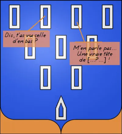 Bonjour l'ambiance, dans le blason !