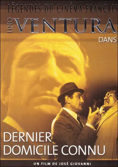 Qui partageait l'affiche avec Lino Ventura dans le film "Dernier Domicile connu", en 1970 ?