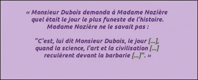 Pas sûr que cette sentence ne puisse être encore disputée de nos jours... Quoi qu'il en soit, complétez-la !