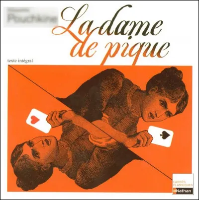 À quel écrivain russe doit-on la nouvelle "La Dame de Pique" (1834) ?