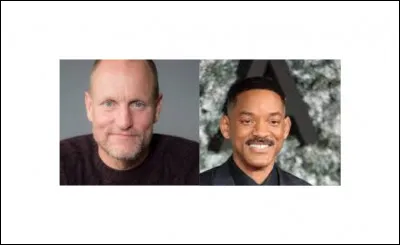 Dans quel film peut-on voir Woody Harrelson & Will Smith ?