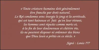 Servage > Un "bon roi" de France, Louis [... ?...], avait aboli le servage : pourquoi ?