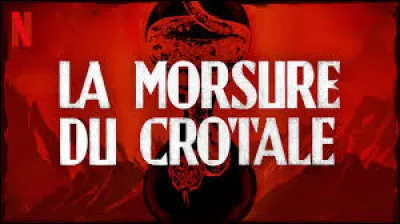 Quel est le nom de l'acteur du personnage principal du film "La Morsure du crotale" ?