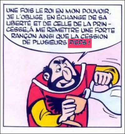 Qu'entend ce fourbe seigneur de Waltriquet avec ce mot de "fief" ?