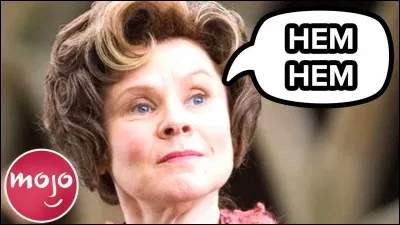 Et celle de Dolores Umbridge ?