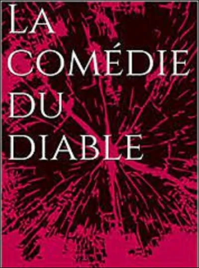 Littérature : 
Publié en 1831, quel romancier a écrit la nouvelle ''La Comédie du diable'' ?