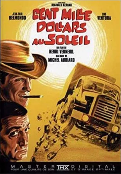 Cinéma : 
Qui réalisa le célèbre film "Cent Mille Dollars au soleil" ?