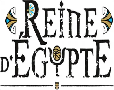 Quelle reine de l'Égypte antique se serait suicidée soit en se laissant mordre par des aspics, soit en se piquant avec une aiguille enduite de poison ?