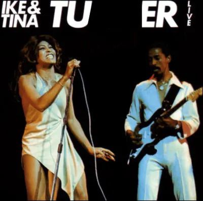 Quel est ce duo, un couple d'américains, composé du guitariste Ike et de la chanteuse Tina, spécialistes du rhythm and blues, actif de 1960 à 1970 ?