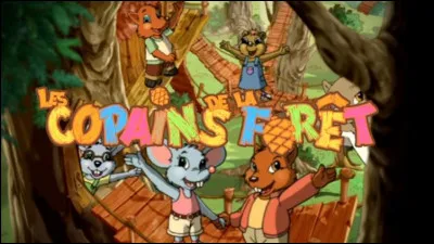 Comment s'appelle la souris dans "Les copains de la forêt" ?