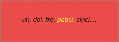 Compter en roumain est assez clair pour les locuteurs de langues romanes. Il y a quand même un petit accroc au "quatre" : quelle influence aurait-il pu subir ?