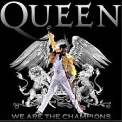 We are the champions - Queen : 

''We are the champions
We are the champions
No time for losers
'Cause we are the champions of the World [...]''

Quelle est la bonne traduction ?