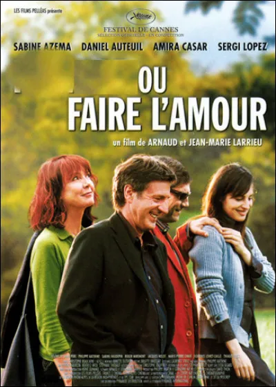 Quel est ce film (2005) de Arnaud et Jean-Marie Larrieu qui fait rimer l'échangisme et l'hédonisme ?