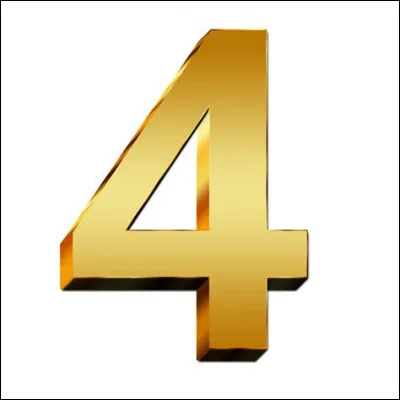 Entre 3 et 5, il y a mon chiffre porte-bonheur, c'est le :