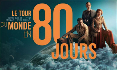 Qui a écrit "Le Tour du monde en quatre-vingts jours" ?