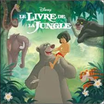 "Le Livre de la jungle" : Quel est le nom de l'ours qui chante "Il en faut pour être heureux" ?