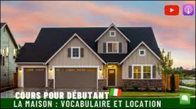 Comment dit-on "une maison" en italien ?