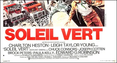 "Soleil vert" est le titre d'un film réalisé par Richard Fleischer.