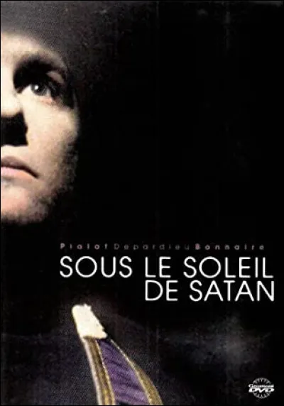"Sous le soleil de Satan" est un film joué par Sandrine Bonnaire.