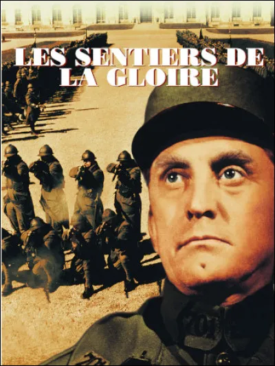 Qui a réalisé "Les Sentiers de la gloire" ?