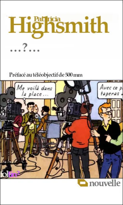 Autre nouvelle, publiée sous le titre original "Camera Finish" (1960) et traduite en français par ... (Complétez !)
