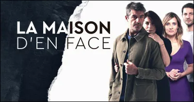 Qui interprète-t-elle dans " La Maison d'en face" ? La nouvelle mini-série d'M6 ?