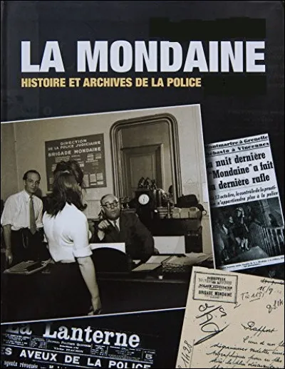 Mondaine : "de quel service de police "La Mondaine" est-elle l'ancien nom ?