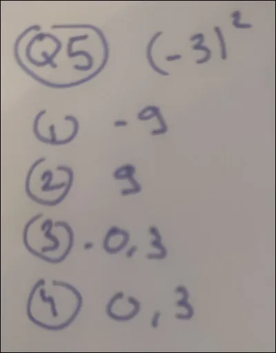 À quelle réponse est égal (-3)² ?