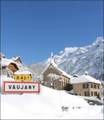 Village Isérois, Vaujany se situe dans l'ex région ...
