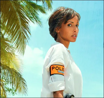 Quelle est cette série policière, les enquêtes criminelle aux Antilles d'une femme commissaire incarnée par Sonia Rolland ?