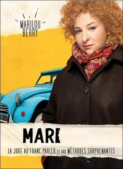 Quelle est cette série judiciaire, les enquêtes d'une juge d'instruction atypique, Marilou Berry aux méthodes peu orthodoxes ?