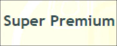 Comment fait-on pour devenir "Super Premium" ?