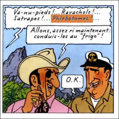 "P" comme... "Phlébotome" > Un mot pareil, ça ne se trouve pas sous le pas d'un cheval... mais dans la bouche d'un Haddock, oui ! Qu'est-ce à dire ?