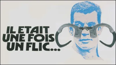 "Il était une fois un flic" est un film dans lequel joue Mireille Darc.