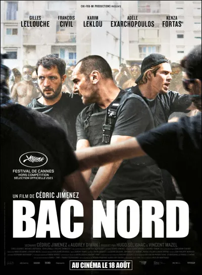 Dans quelle ville se passe le film "Bac Nord" ?