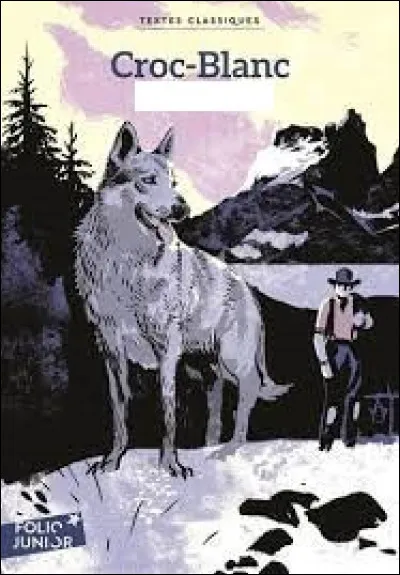 Art : Qui a écrit "Croc-Blanc" ?