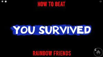 Pour finir, as-tu déjà gagné une partie de Rainbow Friends ?