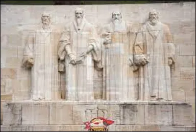 Lieu d'exception : Lequel de ces personnages n'est pas représenté sur le mur des réformateurs que l'on peut voir à Genève ?