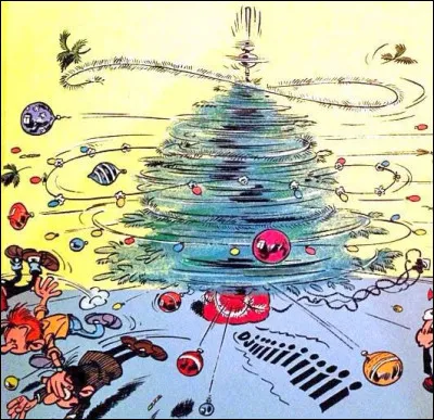 Encore un gag qui vire à la catastrophe pour ce sapin branché sur un moteur. Qui est le technicien en chef ?