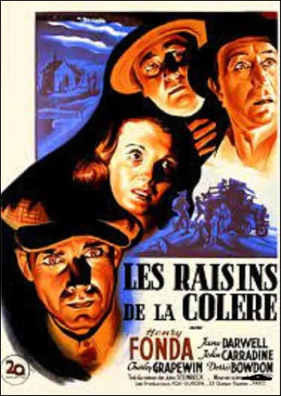 Littérature / cinéma : 
Publié en 1939, ''Les Raisins de la colère'' est un roman de John Steinbeck qui reçut le prix Pulitzer en 1940. La même année quel réalisateur l'adapta au cinéma ?