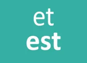 Quiz ''Et'' ou ''Est'' ?