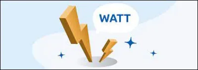 Que mesure-t-on en watts ?