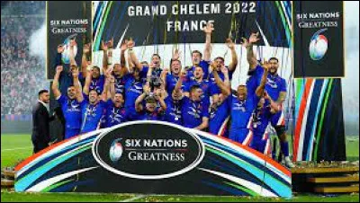 Sport : Contre quelle équipe la France a-t-elle remporté le Grand Chelem au tournoi des Six Nations en mars 2022 ?
