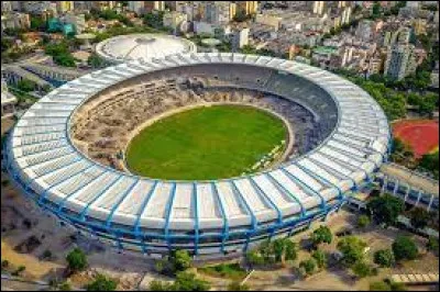 Sport : Comment s'appelle le fameux stade de football de Rio de Janeiro ?