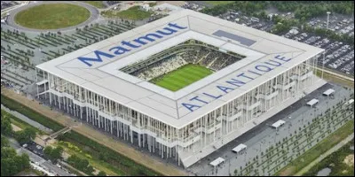 Dans quelle ville se trouve le stade du Matmut Atlantique ?