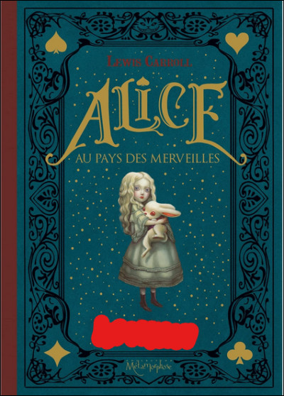 Qui est l'illustrateur de cette édition d'Alice au Pays des Merveilles ?