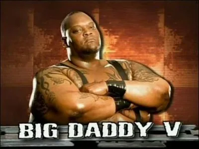 Quelle est la taille de Big Daddy V ?