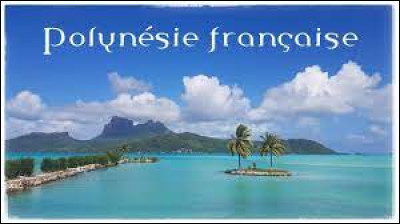 Laquelle de ces îles se trouve en Polynésie française ?
